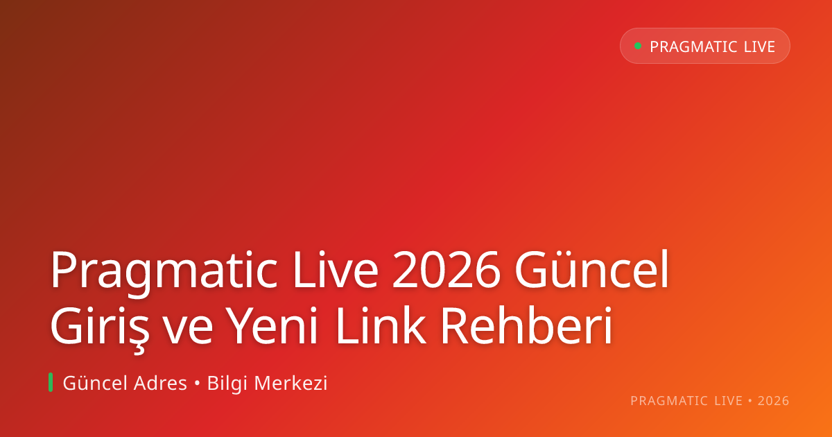Pragmatic Live Giriş ve Yeni Link Rehberi Pragmatic Live Giriş ve Yeni Link Rehberi