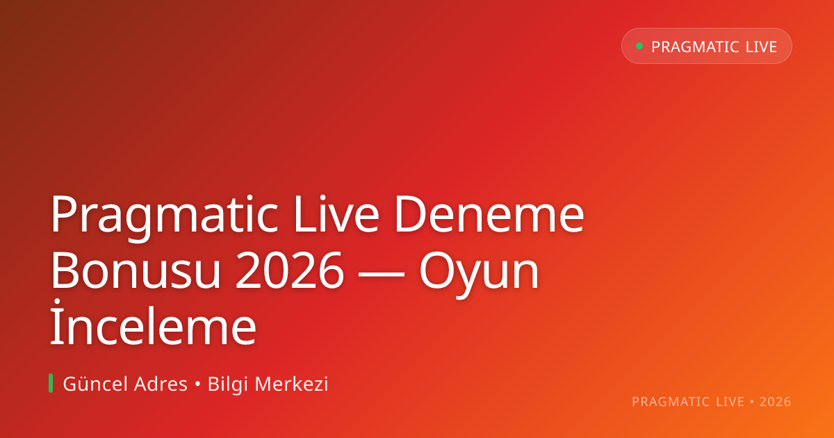 Pragmatic Live Deneme Bonusu 2026 — Oyun İnceleme Pragmatic Live Deneme Bonusu 2026 — Oyun İnceleme