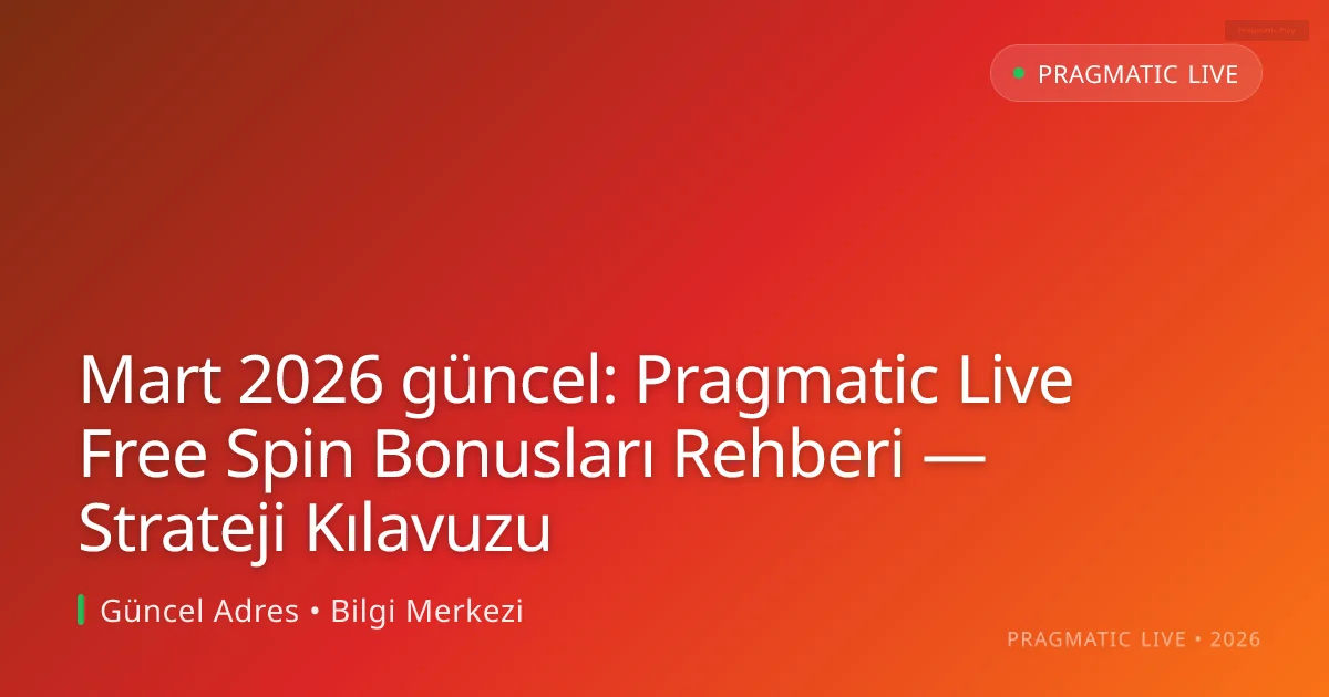 Pragmatic Live Free Spin Bonusları Rehberi — Strateji Kılavuzu Pragmatic Live Free Spin Bonusları Rehberi — Strateji Kılavuzu