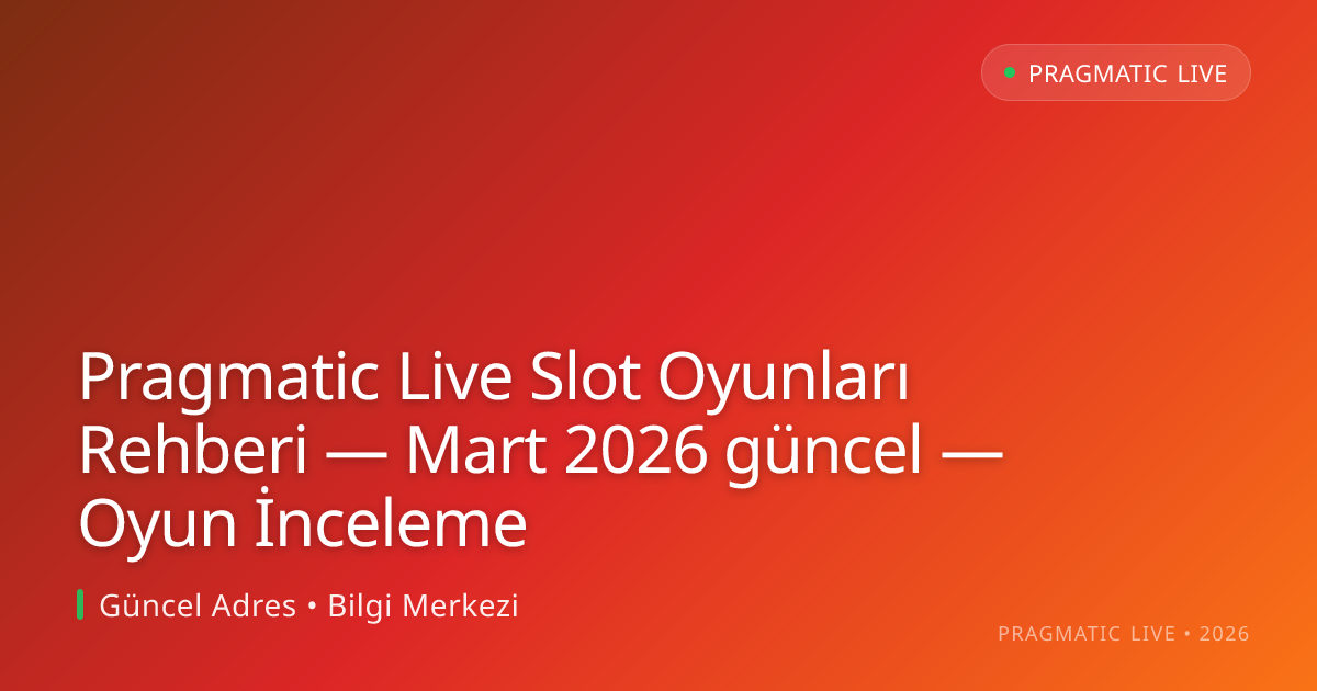 Pragmatic Live Slot Oyunları Rehberi — Oyun İnceleme Pragmatic Live Slot Oyunları Rehberi — Oyun İnceleme