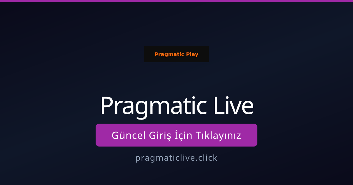 Pragmatic Live güncel giriş adresi