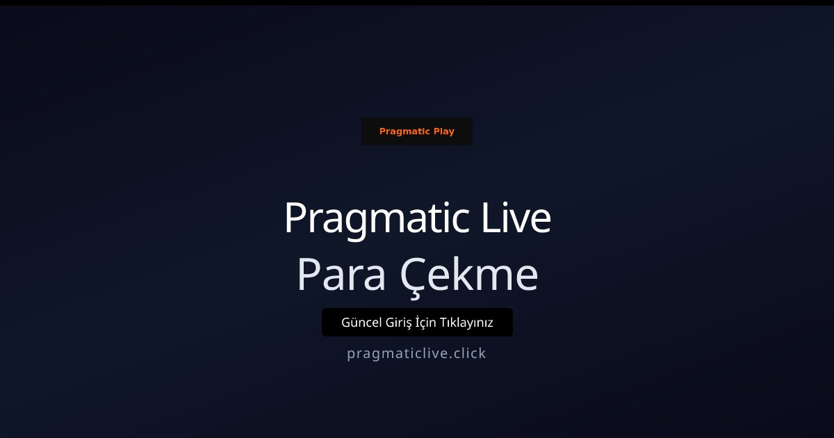 Pragmatic Live Para Çekme