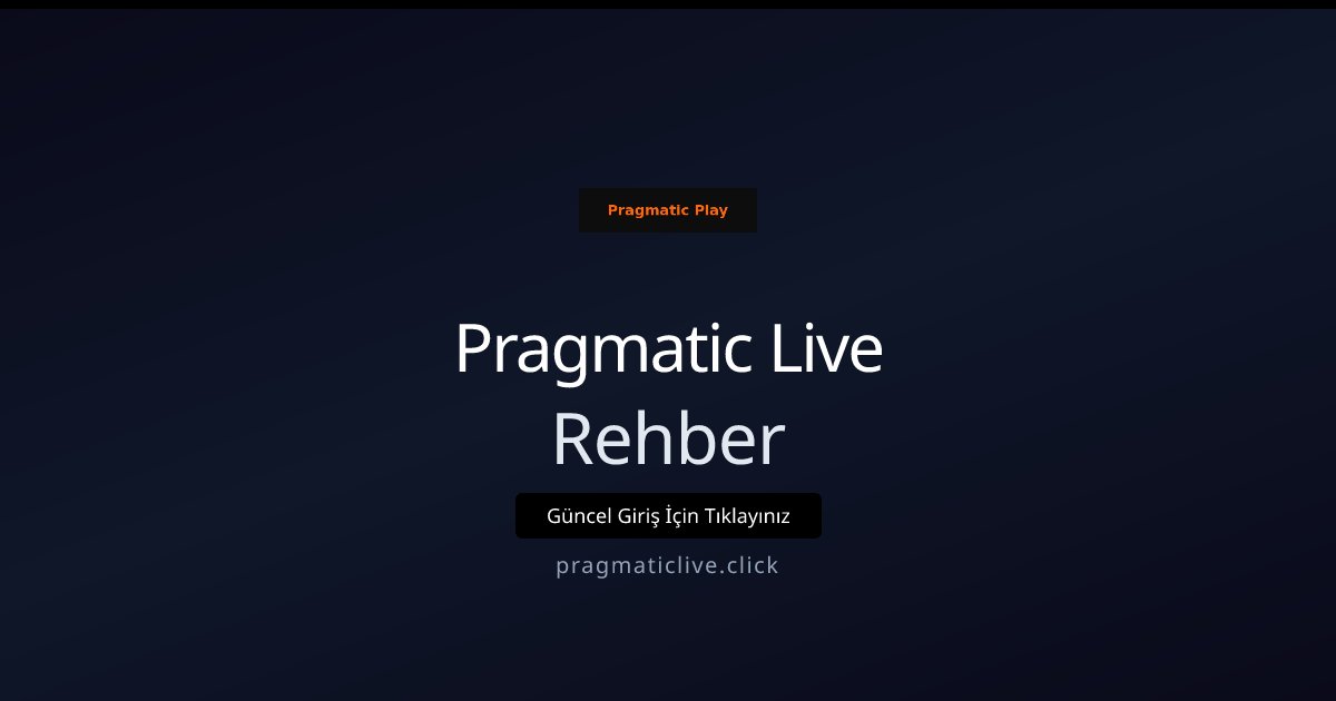 Pragmatic Live Rehber